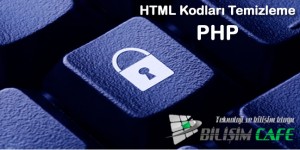 php html kodlari temizleme