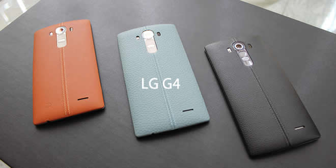 LG G4 ile Mükemmel Görün, Mükemmel Hisset!