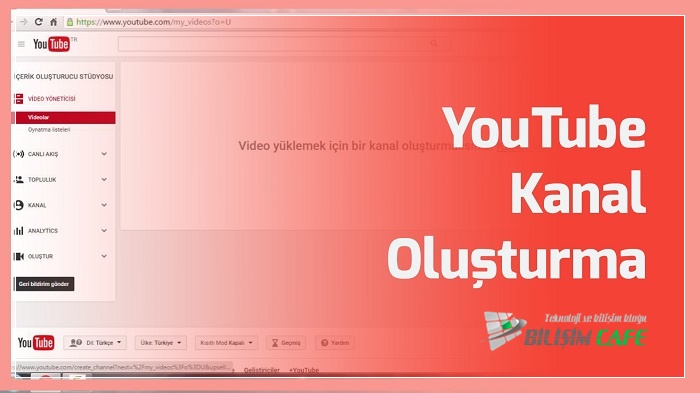 Youtuba Yeni Kanal Oluşturma Nasıl Yapılır