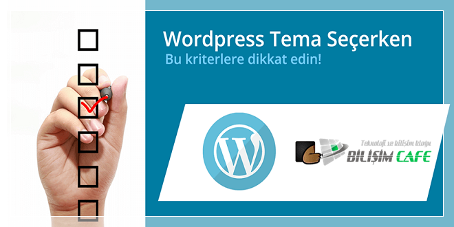 Wordpress Tema Seçerken Dikkat Edilmesi Gerekenler
