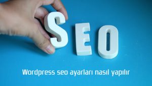 wordpress seo ayarlari nasil yapilir