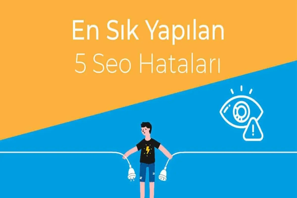 SEO Hataları: Başarılı Bir Çevrimiçi Varlık İçin İpuçları