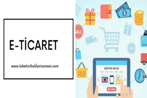 İnternetten Alışveriş Hakları: Tüketici Bilgileri