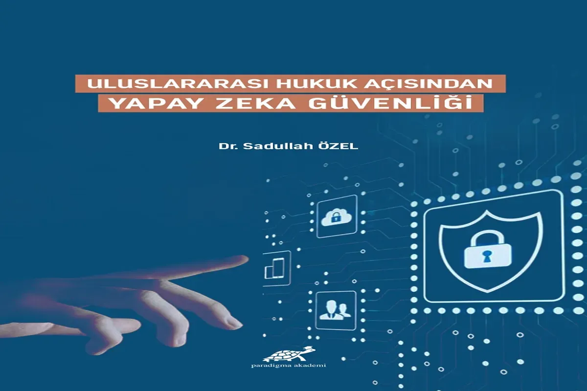 Yapay Zeka Güvenliği: Tanım ve Uygulama Stratejileri