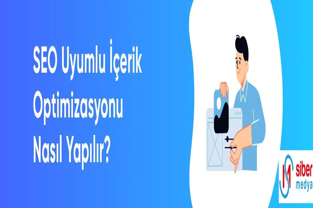 SEO için İçerik Optimizasyonu: En İyi Uygulamalar