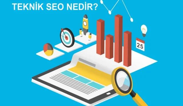 Teknik SEO: 2025 Yılına Uygun Stratejiler